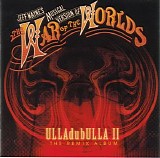 Jeff Wayne - The War Of The Worlds - ULLAdubULLA II The Remix Album