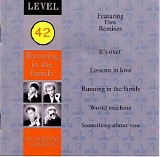 Level 42 - Running In The Family (Platinum Edition)