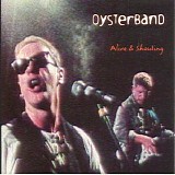 Oysterband - Alive & Shouting