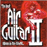 Various Artists: Rock - The Best Air Guitar Album In The World Ever II