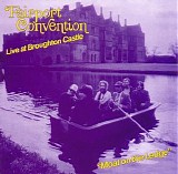 Fairport Convention - Moat on the Ledge: Live at Broughton Castle