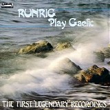 Runrig - Play Gaelic