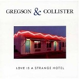 Clive Gregson & Christine Collister - Love Is a Strange Hotel