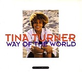 Tina Turner - Way Of The World