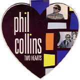 Phil Collins - Two Hearts