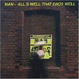 Man - All's Well That End's Well