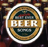 Various Artists: Rock - The Worlds Absolute Best Ever Beer Songs