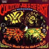 Country Joe & the Fish - Electric Music For The Mind And Body