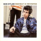 Bob Dylan - Highway 61 Revisited