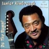 Junior Kimbrough - Do the Rump!