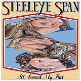 Steeleye Span - All Around My Hat