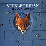 Steeleye Span - Tempted and Tried