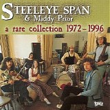 Steeleye Span - Rare Collection 1972-1996