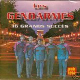 Les Gendarmes - 16 Grands Succès