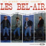 Les Bel-Air - Les grands succès country