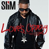 Slim - Loves Crazy