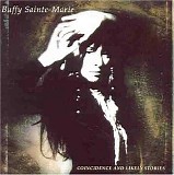 Buffy Sainte-Marie - Coincidence & Likely Stories