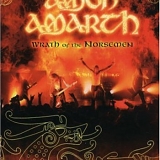 Amon Amarth - Wrath Of The Norsemen