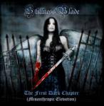 Stillness Blade - The First Dark Chapter (Misanthropic Elevation)