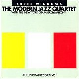 Modern Jazz Quartet - Three Windows