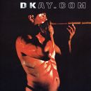 DKay.com - Deeper Into The Heart Of Dysfunction