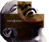 Soul II Soul - Pleasure Dome