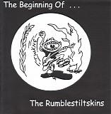 The Rumblestiltskins - The Beginning of...