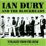 Ian Dury & The Blockheads - Straight From The Desk