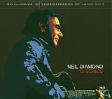 Neil Diamond - 12 Songs (2 CDS)