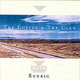 Runrig - The Cutter & The Clan