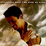 Alejandro Sanz - El Alma Al Aire