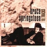 Bruce Springsteen - 18 Tracks