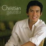 Christian Bautista - Christian Bautista