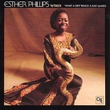 Esther Phillips - What A Diff'rence A Day Makes