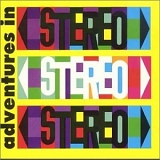 Adventures in Stereo - Adventures in Stereo