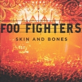 Foo Fighters - Skin And Bones