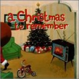 CHRISTMAS MUSIC - Various Artists- A Christmas to Remember