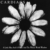 Cardiacs - A Little Man And A House And The Whole World Window