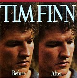 Tim Finn - Before & After