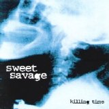 Sweet Savage - Killing Time