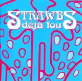 The Strawbs - Deja Fou