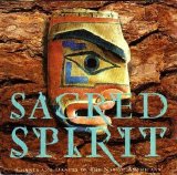 Sacred Spirit - Chants And Dances Of The Native Americans