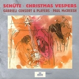 Gabrieli Consort & Players - Paul McCreesh - Christmas Vespers