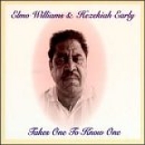 Elmo Williams, Hezekiah Early - Takes One to Know One