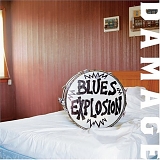 Blues Explosion - Damage (Dig)