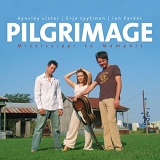 Various artists - Pilgrimage: Mississippi To Memphis