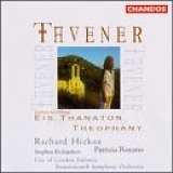 City of London Sinfonia and Bournemouth Symphony Orchestra - Richard Hickox - Eis Thanaton, Theophany