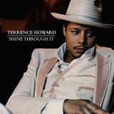 Terrence Howard - Shine Through It