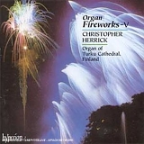 Christopher Herrick - Organ Fireworks V