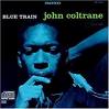 John Coltrane - Blue Train